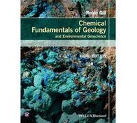 Chemical Fundamentals of Geology and Environmental Geoscience by Robin Royal Holloway University of London Gill Paperback Book Inconnu (Auteur)