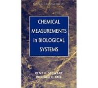 Chemical Measurements in Biological Systems by Stewart Hardcover Book Stewart, Kent K., Stewart, James, Ebel, Richard E. (Auteur)