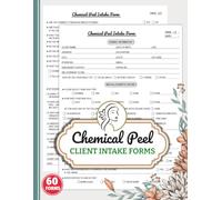 Chemical Peel Client Intake Forms: Face Peel Consultation & Consent Logbook for Estheticians and Skincare Clinics | 60 Forms, 120 Two-Sided Pages