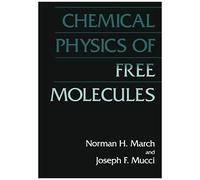 Chemical Physics Of Free Molecules