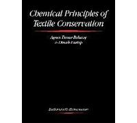 Chemical Principles Of Textile Conservation