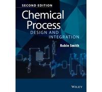 Chemical Process Design And Integration