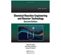 Chemical Reaction Engineering And Reactor Technology, Second Edition