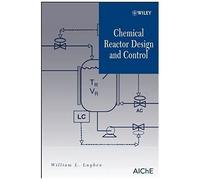 Chemical Reactor Design And Control