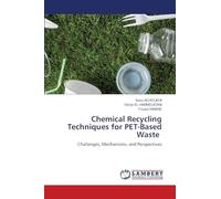 Chemical Recycling Techniques for PET-Based Waste: Challenges, Mechanisms, and Perspectives
