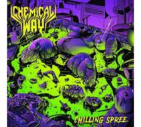 Chemical Way - Chilling Spree [Import]