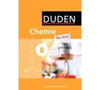 Chemie Na Klar! 8. Schuljahr. Schülerbuch Mittelschule Sachsen