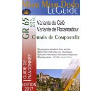 Chemin de Compostelle GR 65: Variante de Rocamadour & Variante de la vallée du Célé