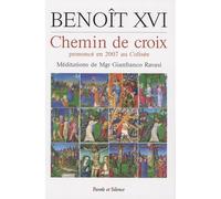 Chemin de croix au colisee - Benoît XVI - Parole Et Silence Eds - broché - Essai
