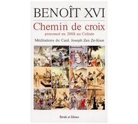 Chemin De Croix Au Colisée - Méditations Du Cardinal Joseph Zen Ze-Kiun