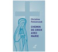Chemin De Croix Avec Marie