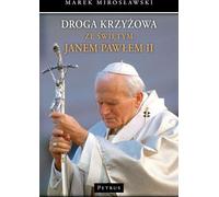 Chemin de croix avec saint Jean-Paul II v.3