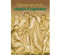 Chemin De Croix, Chemin D'espérance