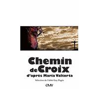 Chemin de Croix d'après Maria Valtorta (Modèle aléatoire)