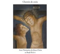 Chemin de Croix en compagnie de l'Imitation de Jésus-Christ et de Bradi Barth - Thomas Kempis - Paroisse Et Famille Eds - broché - Essai