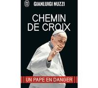 Chemin de croix Gianluigi Nuzzi (Auteur), Renaud Temperini (Traduction)