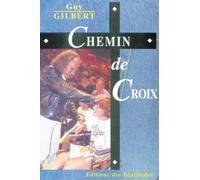 Chemin de croix. guy gilbert