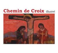 Chemin de croix illustré - Jean-François Thomas - Via Romana - broché - Essai