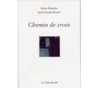 Chemin de croix Jean-Claude Pirotte (Auteur), Jean-Claude Pirotte (Illustration), Sylvie Doizelet (Auteur)