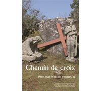 Chemin de croix - Jean-François Thomas - Via Romana - broché - Essai