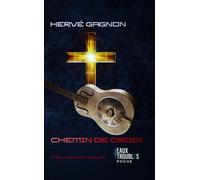 Chemin de Croix Poche - Hervé Gagnon - Eaux Troubles - Poche - Roman
