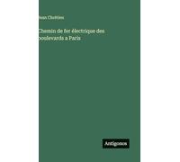 Chemin de fer électrique des boulevards a Paris
