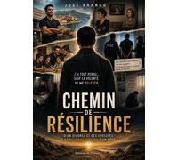 Chemin de résilience - José Branco - L'onde Eds De - broché - Témoignage