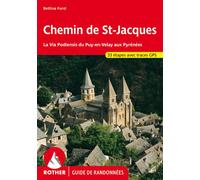Chemin de st jacques france (fr) gps via podiensis puy en velay pyr La Via Podiensis du Puy-en-Velay aux Pyrénées 6ème édition - Collectif - Rother - broché - Guide