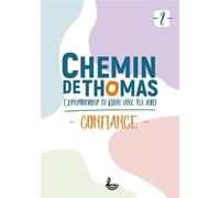 Chemin de Thomas - 2. Confiance