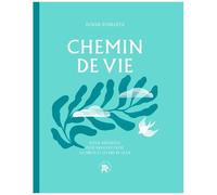 Chemin De Vie - Poésie Méditative Pour Naviguer Entre Les Hauts Et Les Bas De La Vie