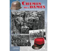 Chemin des Dames: L'album souvenir du front de l'Aisne