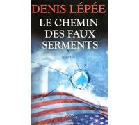 CHEMIN DES FAUX SERMENTS