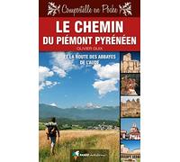Chemin du Piémont pyrénéen: Et route des abbayes de l'Aude