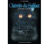 Chemin du Sabbat I - Souvenirs et Regrets