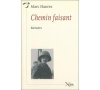 Marc Hanrez – Chemin Faisant – Ballades – Broché