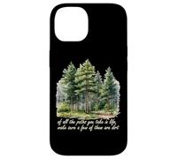 Chemin que vous prenez John Muir Nature Lover Randonnée en montagne Coque pour iPhone 14