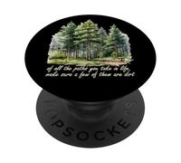 Chemin que vous prenez John Muir Nature Lover Randonnée en montagne PopSockets PopGrip Adhésif