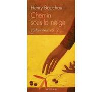 Chemin sous la neige - L'Enfant rieur vol. 2