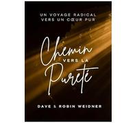 CHEMIN VERS LA PURETÉ