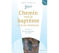 Chemin vers le baptême - adulte - doc catéchumène Document catéchumène - La Diffusion Catéchistique-Lyon - Tardy Eds - broché - Essai