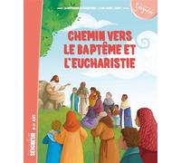 Chemin vers le baptême et l'Eucharistie - Enfant - La Diffusion Catéchistique-Lyon - Tardy Eds - broché - Essai