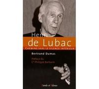 Chemin vers le silence interieur avec henri de lubac Bertrand Dumas (Auteur)