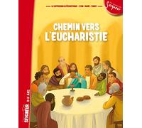 CHEMIN VERS L'EUCHARISTIE - LIVRET ENFANT 8-11 ANS