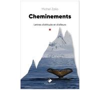 Cheminements - Lettres D'altitude Et D'ailleurs