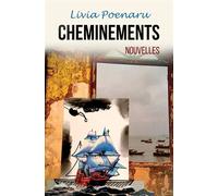 Cheminements - Livia Poenaru - Atramenta - broché - Nouvelles