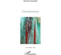 Cheminements - Sylvain Josserand - L'harmattan - broché - Poésie