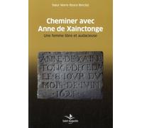 CHEMINER AVEC ANNE DE XAINCTONGE
