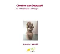 Cheminer avec Dabrowski
