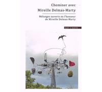 Cheminer avec Delmas-Marty Mélanges Ouverts - Genevie Guidellici - Mare & Martin - broché - Etude