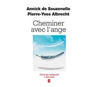 Cheminer avec l'ange